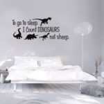 To Go To Sleep Quote Dinosaur Wall Sticker – 57 x 24cm